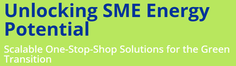 Unlocking SME Energy Potential: Mala podjetja na poti zelene preobrazbe